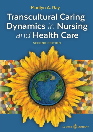 Transcultural Caring Dynamics in Nursing and Health Care